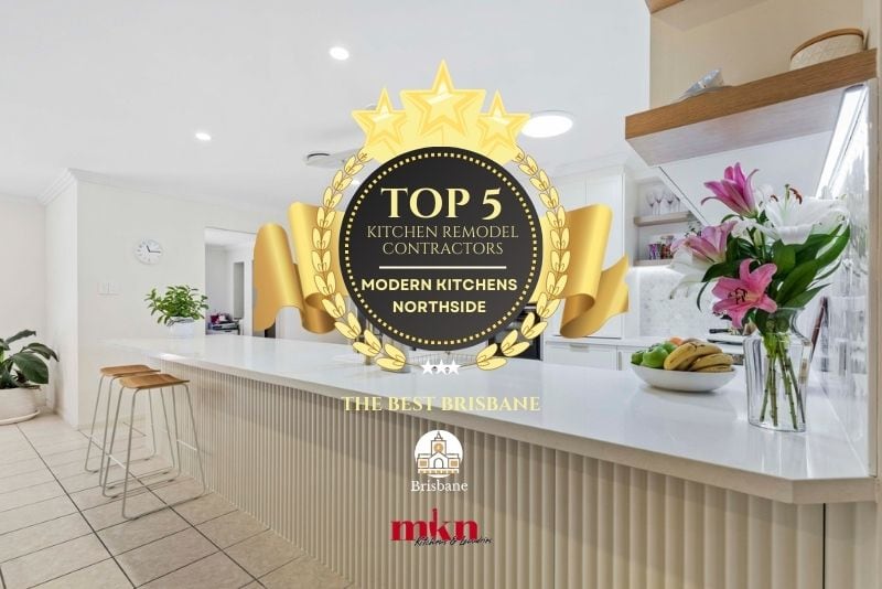 Brisbanes Top 5 Kitchen Remodal Contractors as rated by The Best Brisbane